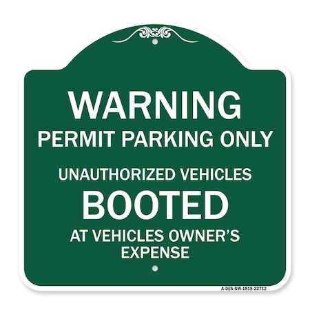 Warning Permit Parking Only Unauthorized Vehicles Booted At Vehicle Owners Expense Aluminum Sign